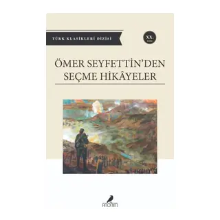 Ömer Seyfettin'den Seçme Hikayeler