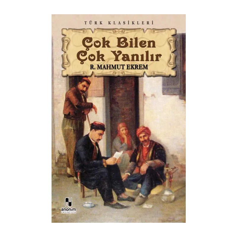 Çok Bilen Çok Yanılır