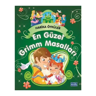En Güzel Grimm Masalları - Harika Öyküler