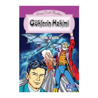Dünya Çocuk Klasikler Dizisi Göklerin Hakimi