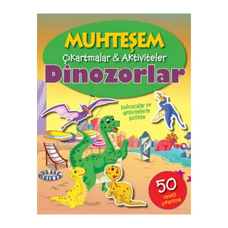 Muhteşem Çıkartmalar ve Aktiviteler - Dinozorlar