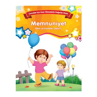 Memnuniyet - Bilinç ve Karakter Gelişimi