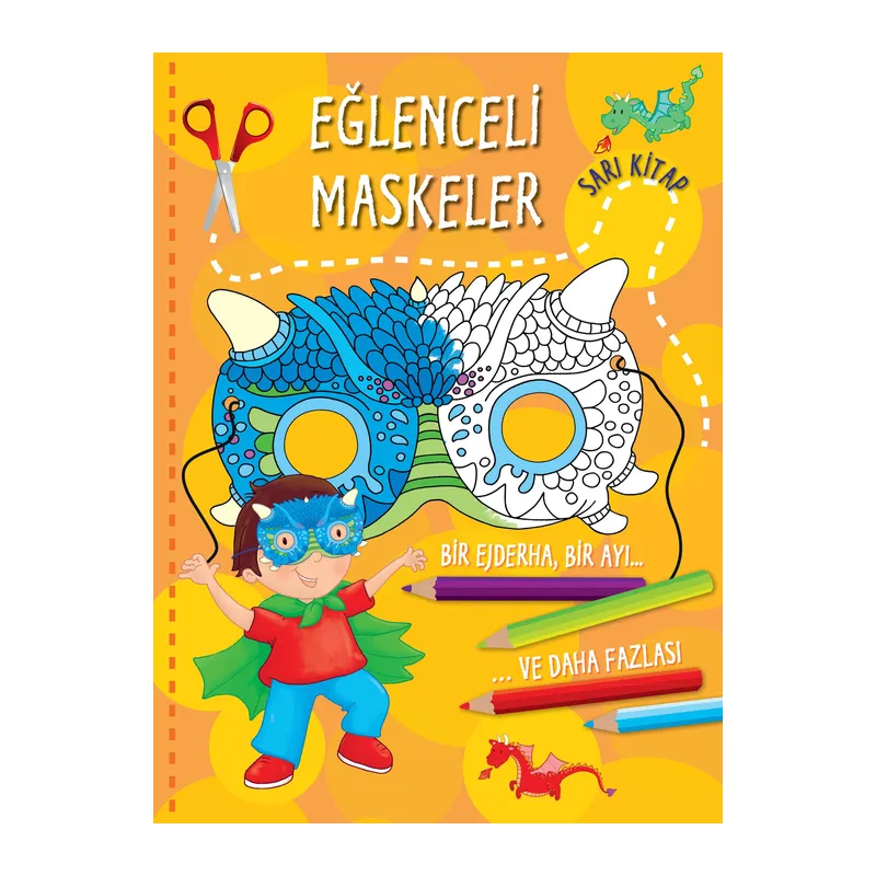 Eğlenceli Maskeler (Sarı Kitap)