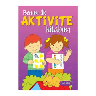 Benim İlk Aktivite Kitabım (Mor Kitap)
