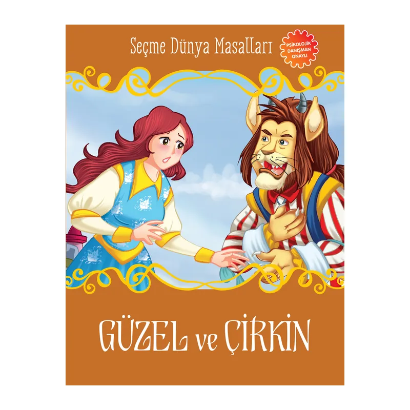 Güzel ve Çirkin - Seçme Dünya Masalları