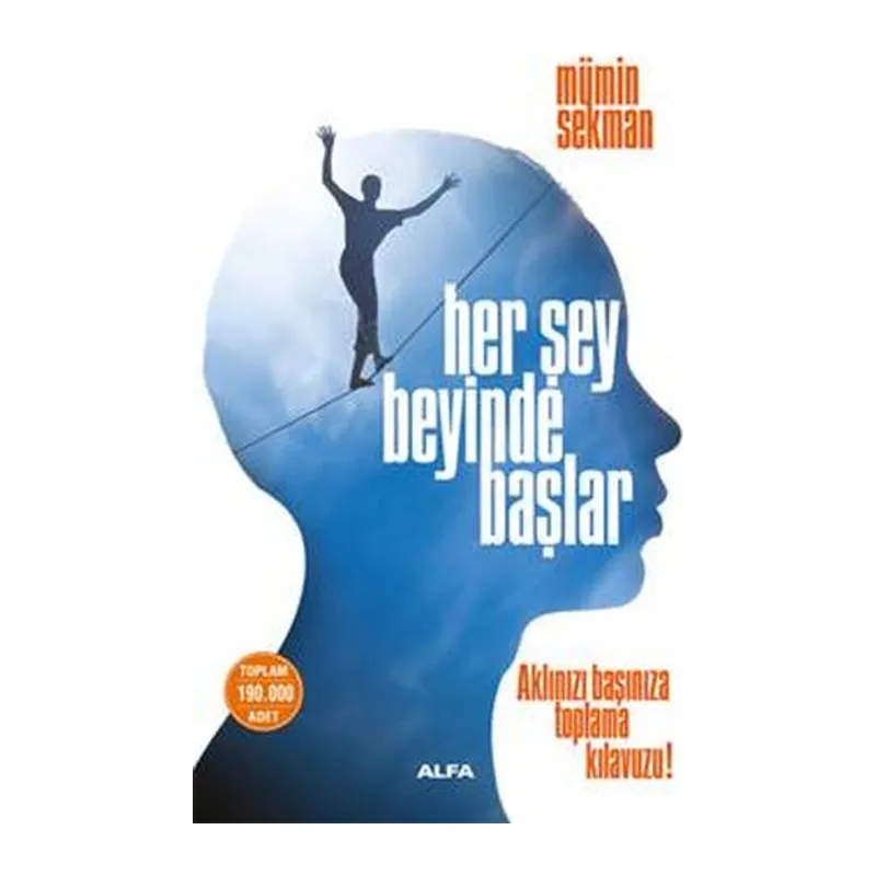 Her Şey Beyinde Başlar
