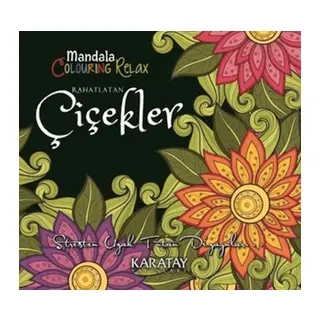 Rahatlatan Çiçekler - Mandala Colouring Relax