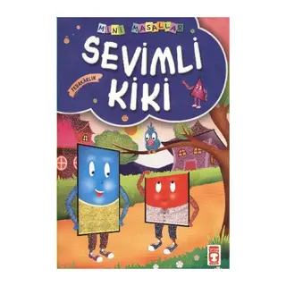 Sevimli Kiki / Mini Masallar