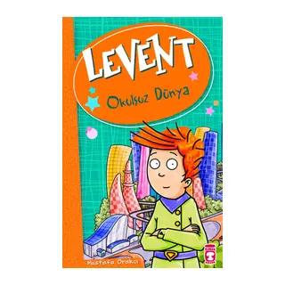 Levent ve Tayfası - 01 Okulsuz Dünya