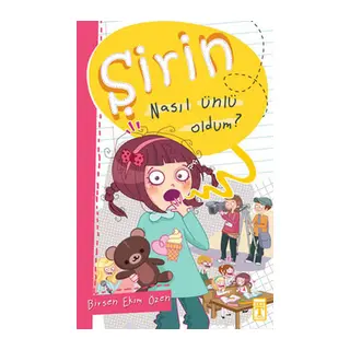 Şirin İş Başında - 01 Nasıl Ünlü Oldum?