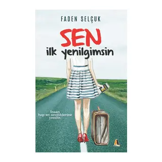 Sen İlk Yenilgimsin