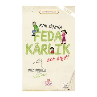 Kim Demiş Fedakarlık Zor Diye / Erdem Hikayeleri