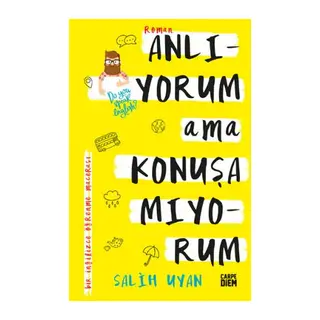 Anlıyorum Ama Konuşamıyorum