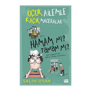 Hamam mı? Tamam mı? - Uçuk Ailemle Kaçık Maceralar