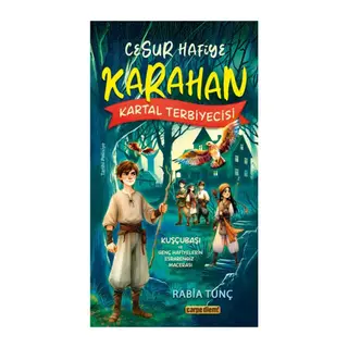 Cesur Hafiye Karahan - Kartal Terbiyecisi