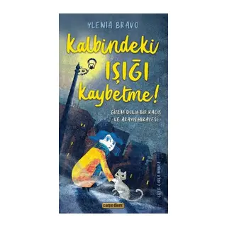 Kalbindeki Işığı Kaybetme!