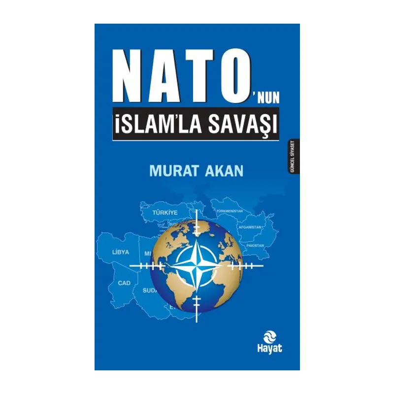 Nato’nun İslam’la Savaşı