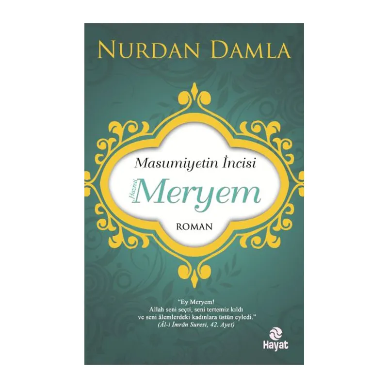 Masumiyetin İncisi Hazreti Meryem