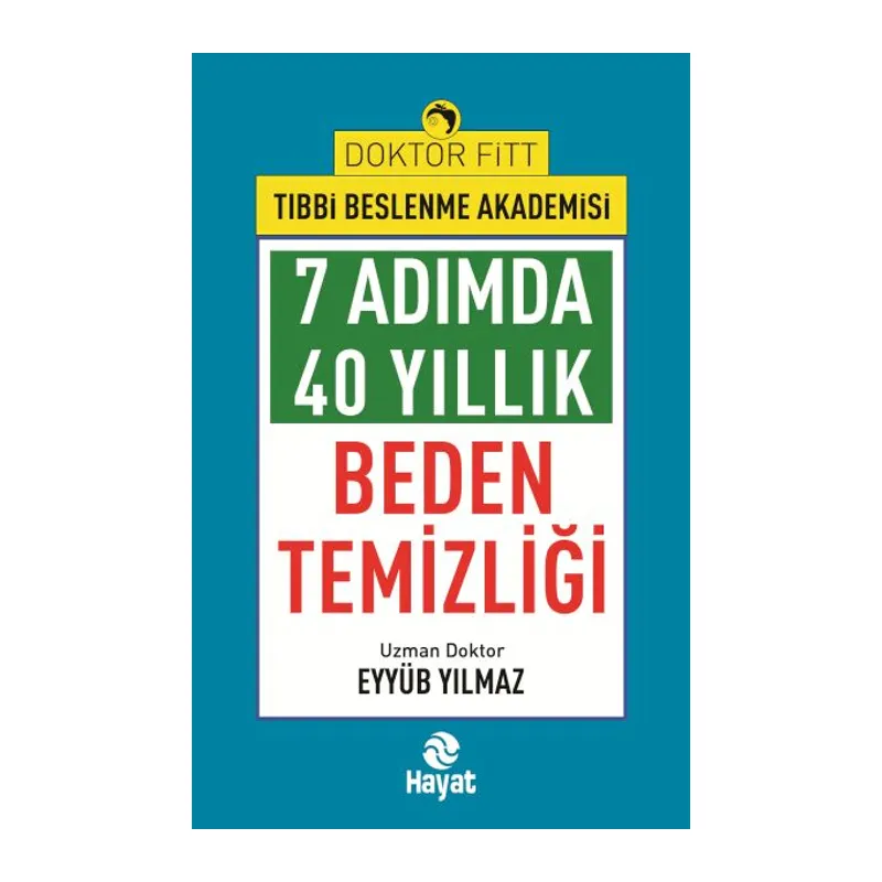 7Adımda 40 Yıllık Beden Temizliği