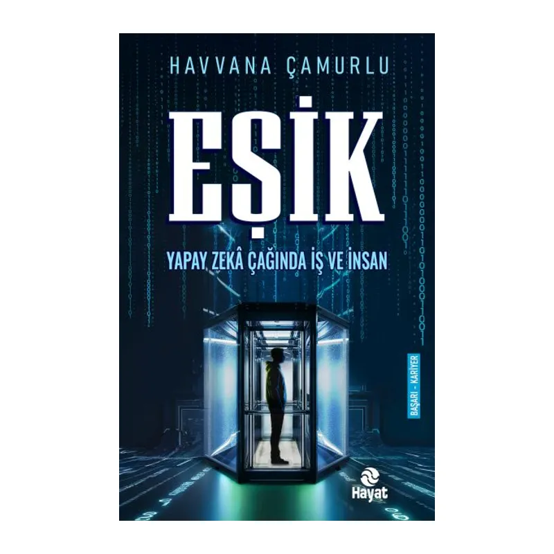 Eşik Yapay Zekâ Çağında İş Ve İnsan