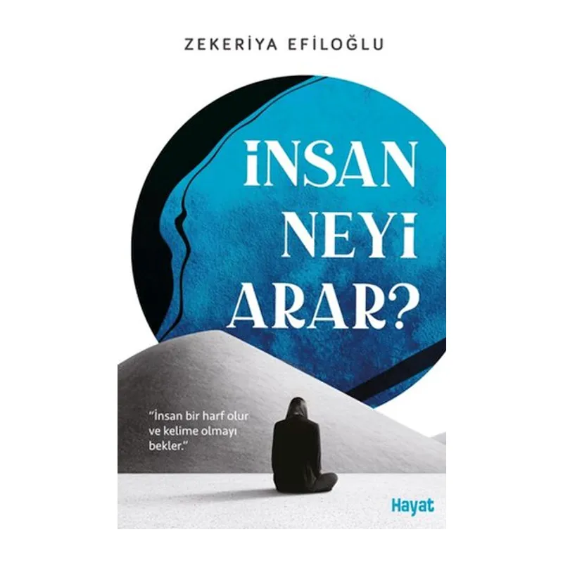 İnsan Neyi Arar