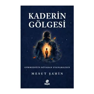 Kaderin Gölgesi
