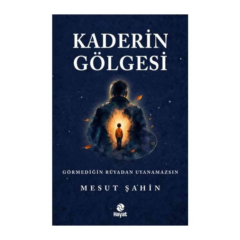 Kaderin Gölgesi