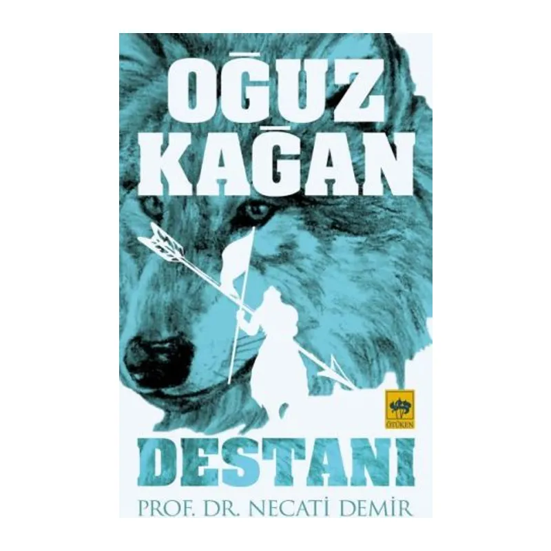 Oğuz Kağan Destanı