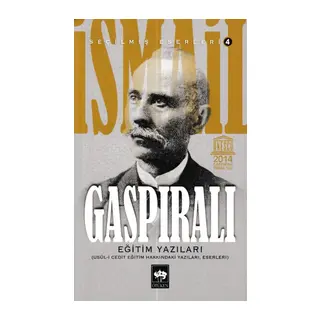 İsmail Gaspıralı Seçilmiş Eserleri 4 Eğitim Yazıları