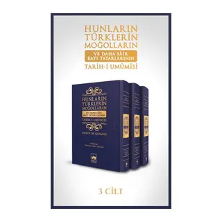 Hunların Türklerin Moğolların ve Daha Sair Batı Tatarlarının Tarih i Umumisi (Ciltli - Kutulu)