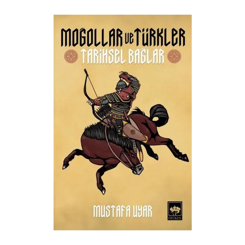 Moğollar ve Türkler - Tarihsel Bağlar