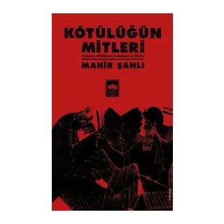 Kötülüğün Mitleri - Tanrıların Kötülükleri, Canavarlar ve İfritler