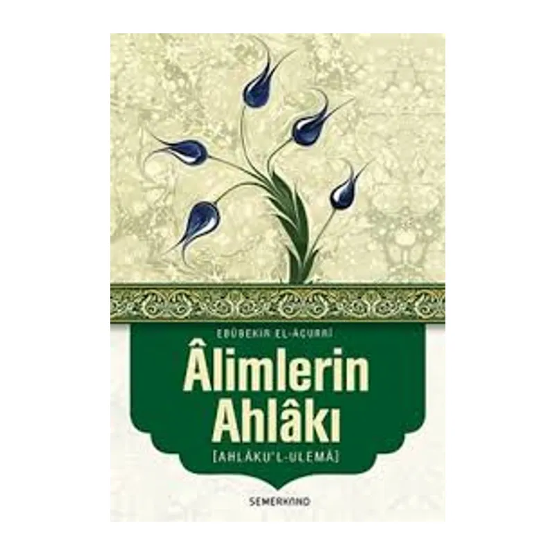 Alimlerin Ahlakı (Ahlaku'l-Ulema)