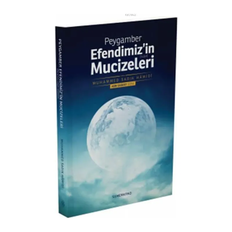 Peygamber Efendimizin Mucizeleri