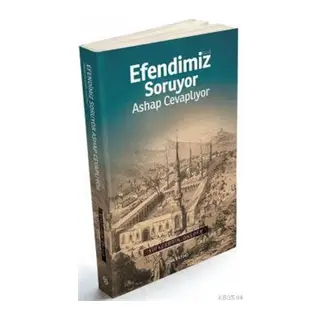 Efendimiz Soruyor Ashap Cevaplıyor