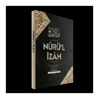 Nurül İzah | Hanefi Mezhebine Göre İbadet (Ciltli)