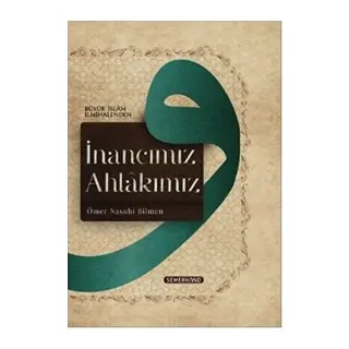 İnancımız Ahlakımız