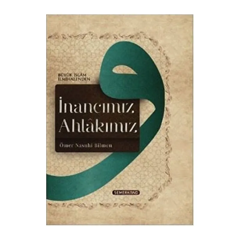 İnancımız Ahlakımız