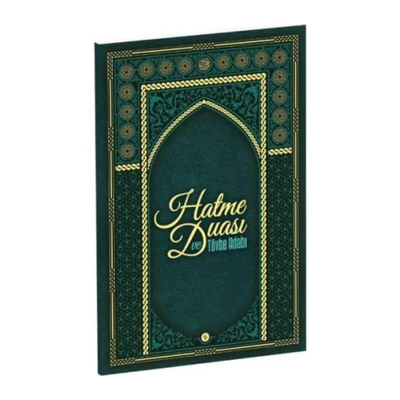 Hatme Duası ve Tövbe Adabı