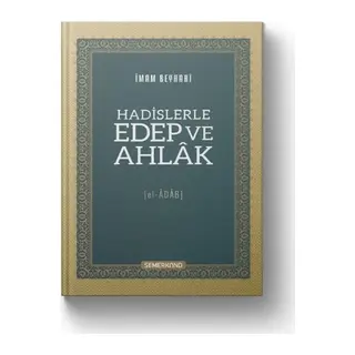 Hadislerle Edep ve Ahlak