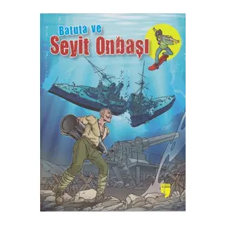 Batuta ve Seyit Onbaşı