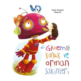 Gizemli Konuk ve Orman Sakinleri