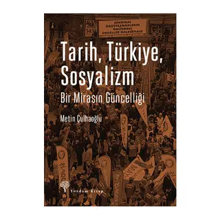 Tarih, Türkiye, Sosyalizm