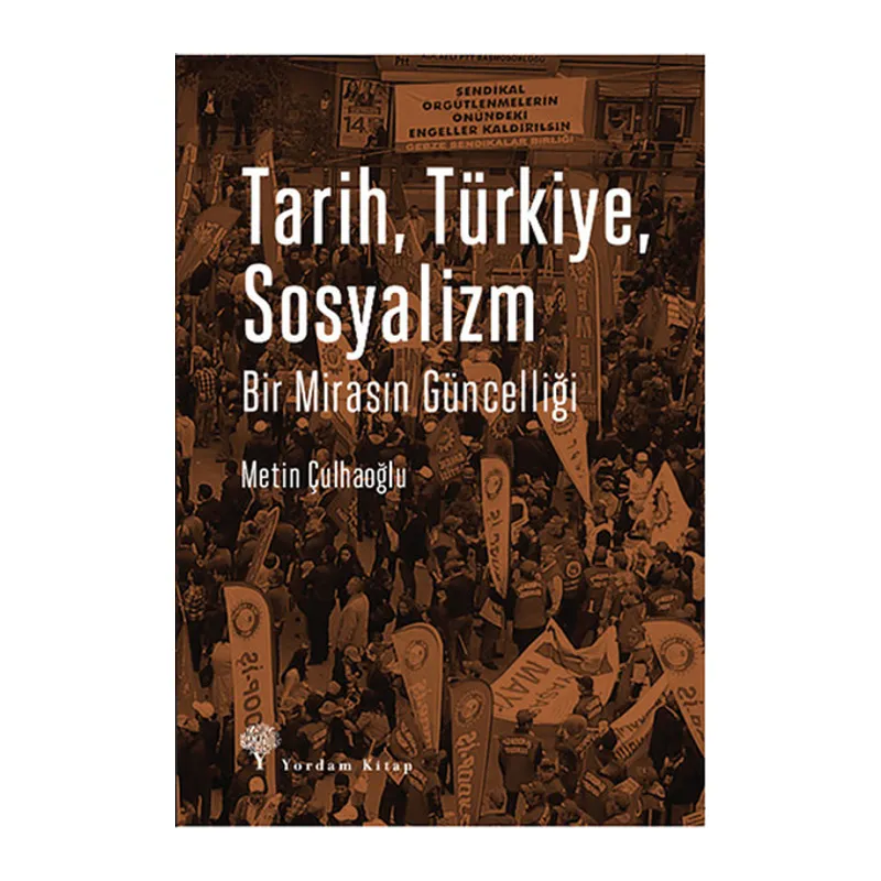 Tarih, Türkiye, Sosyalizm