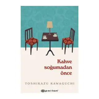 Kahve Soğumadan Önce