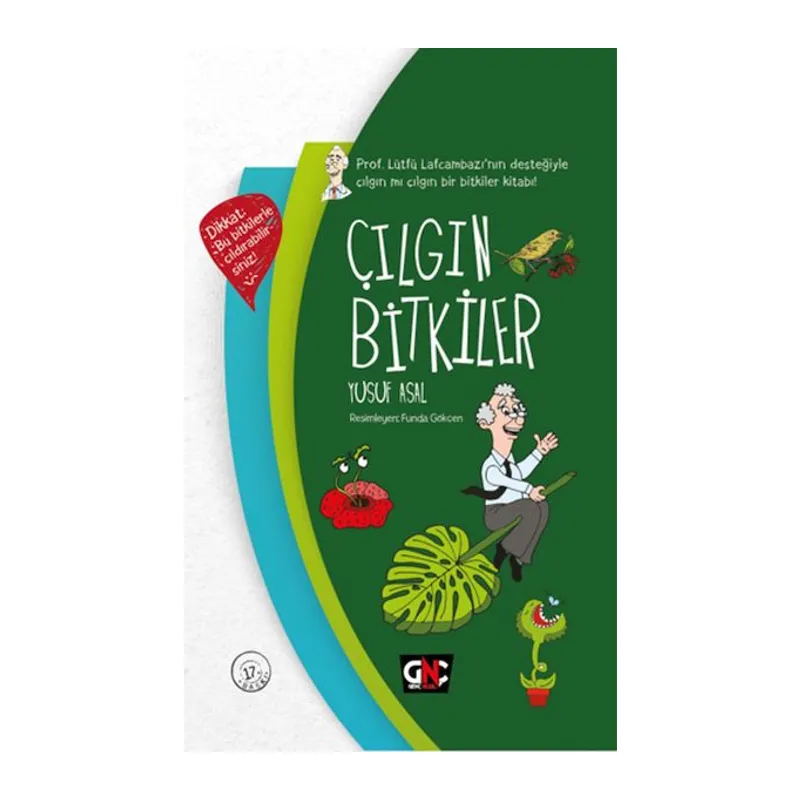 Çılgın Bitkiler (Ciltli)