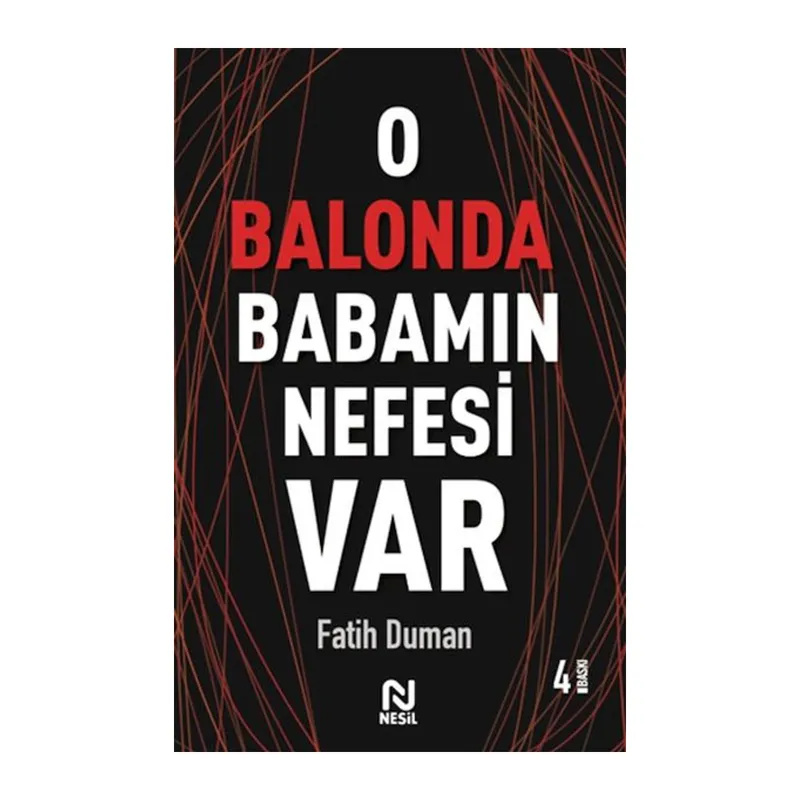 O Balonda Babamın Nefesi Var - Muhabbet Yazıları 2
