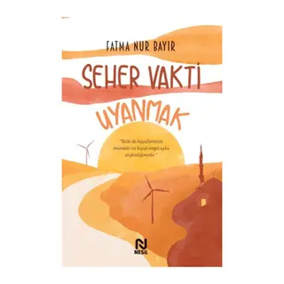 Seher Vakti Uyanmak