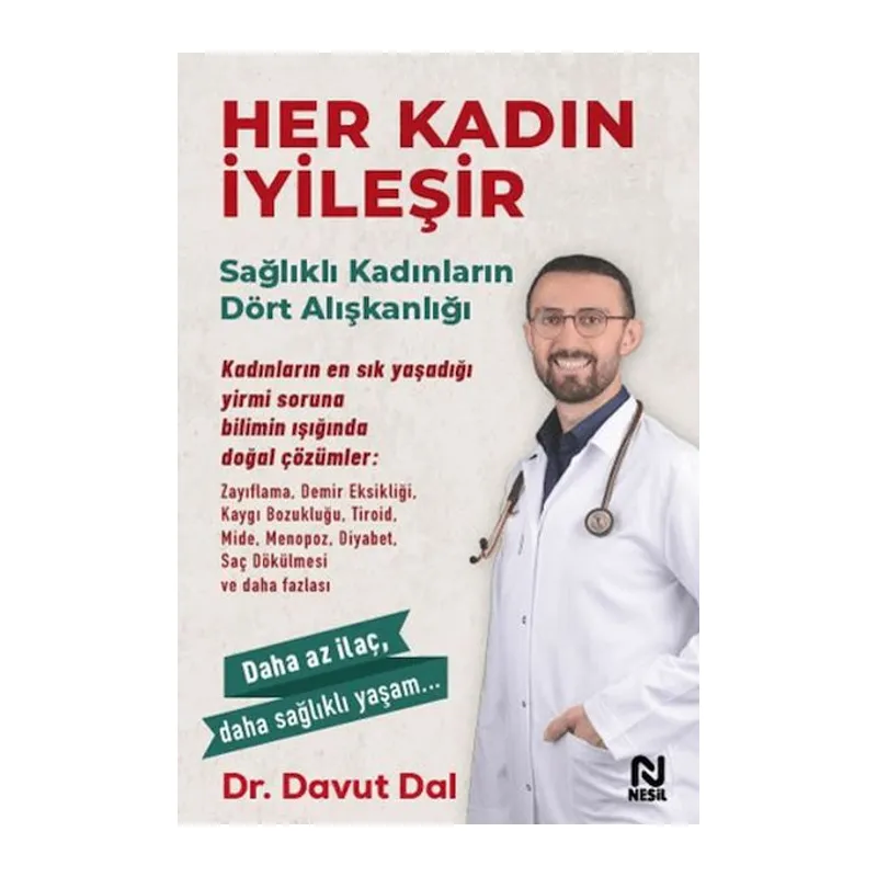 Her Kadın İyileşir