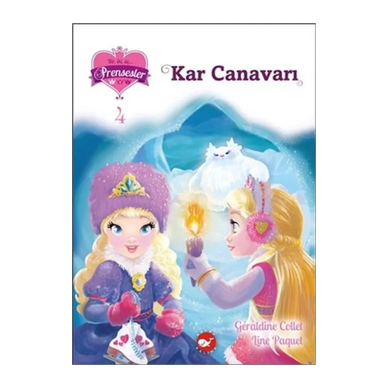 Bir İki Üç Prensesler 4 - Kar Canavarı